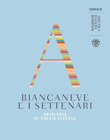 Recensione di Biancaneve e i settenari. Antologia di poesia giocosa di AA.VV.