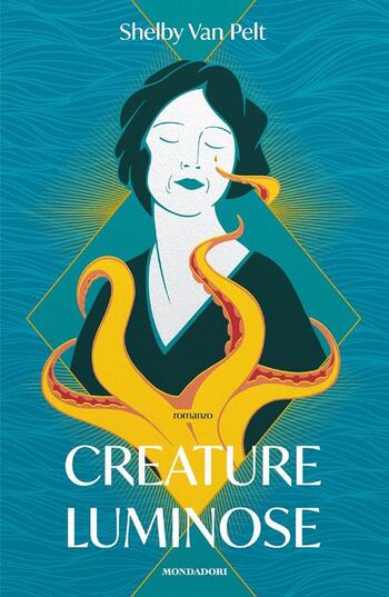 Creature luminose di Shelby Van Pelt Creature luminose di Shelby Van Pelt