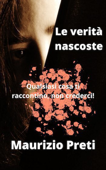 Recensione di Le verità nascoste di Maurizio Preti Recensione di Le verità nascoste di Maurizio Preti