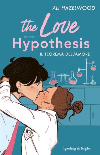 The Love Hypothesis di Ali Hazelwood The Love Hypothesis di Ali Hazelwood