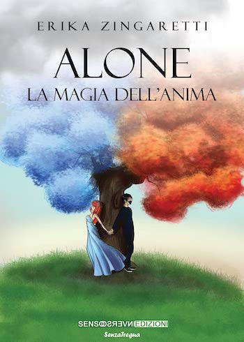 Recensione di Alone – La magia dell’anima di Erika Zingaretti Recensione di Alone – La magia dell’anima di Erika Zingaretti