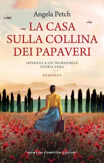 La casa sulla collina dei papaveri di Angela Petch La casa sulla collina dei papaveri di Angela Petch