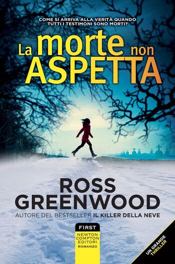 La morte non aspetta di Ross Greenwood La morte non aspetta di Ross Greenwood