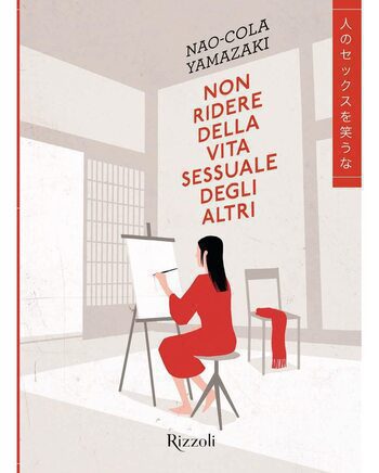 Recensione di Non ridere della vita sessuale degli altri di Nao-Cola Yamazaki Recensione di Non ridere della vita sessuale degli altri di Nao-Cola Yamazaki