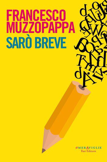 Recensione di Sarò breve di Francesco Muzzopappa