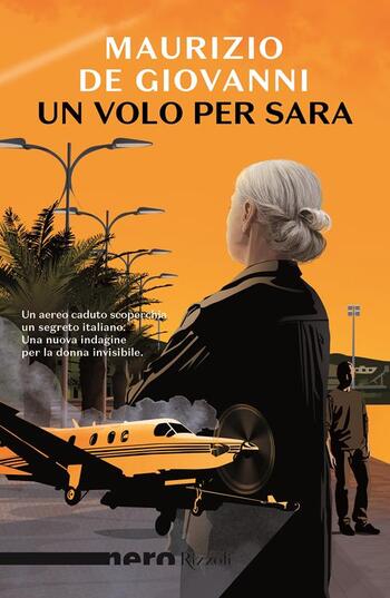 Recensione di Un volo per Sara di Maurizio De Giovanni Recensione di Un volo per Sara di Maurizio De Giovanni
