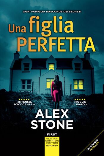 Una figlia perfetta di Alex Stone