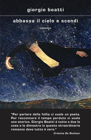 Abbassa il cielo e scendi di Giorgio Boatti