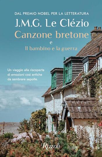 Recensione di Canzone bretone e Il bambino e la guerra di J.M.G. Le Clézio Recensione di Canzone bretone e Il bambino e la guerra di J.M.G. Le Clézio