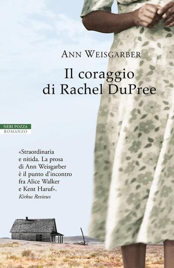Il coraggio di Rachel DuPree di Ann Weisgarber