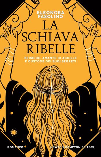 La schiava ribelle di Eleonora Fasolino La schiava ribelle di Eleonora Fasolino