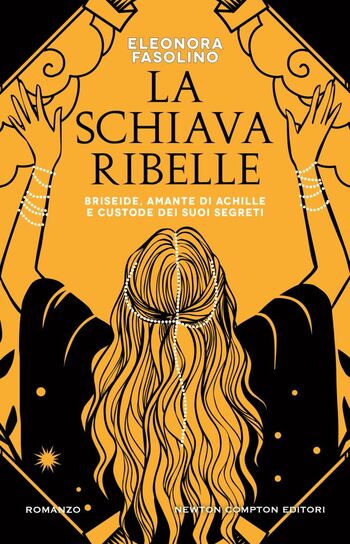 La schiava ribelle di Eleonora Fasolino