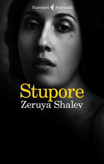 Stupore di Zeruya Shalev Stupore di Zeruya Shalev