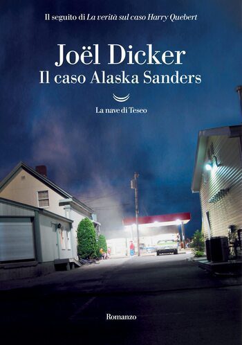 Recensione di Il caso Alaska Sanders di Joël Dicker Recensione di Il caso Alaska Sanders di Joël Dicker