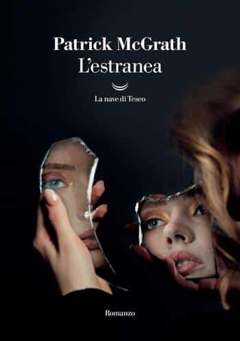 Recensione di L’estranea di Patrick McGrath