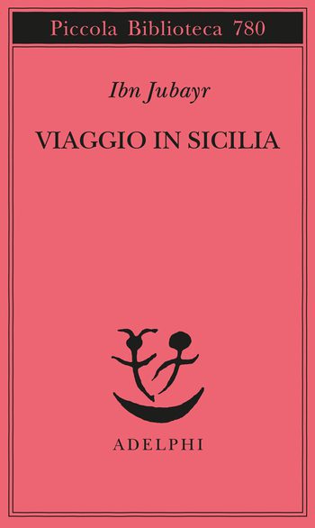 Recensione di Viaggio in Sicilia di Ibn Jubayr