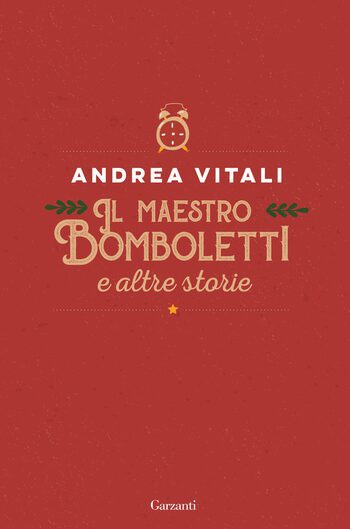 Recensione di Il maestro Bomboletti e altre storie di Andrea Vitali