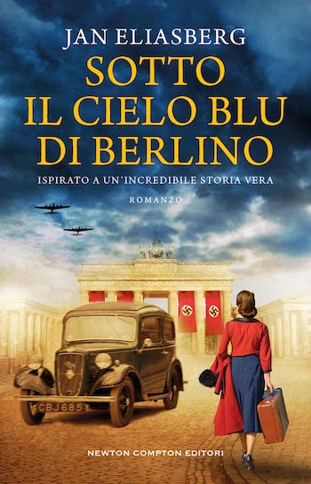 Sotto il cielo blu di Berlino di Jan Eliasberg Sotto il cielo blu di Berlino di Jan Eliasberg