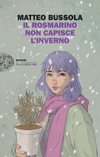 Recensione di Il rosmarino non capisce l’inverno di Matteo Bussola Recensione di Il rosmarino non capisce l’inverno di Matteo Bussola