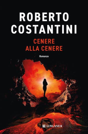 Cenere alla cenere di Roberto Costantini Cenere alla cenere di Roberto Costantini