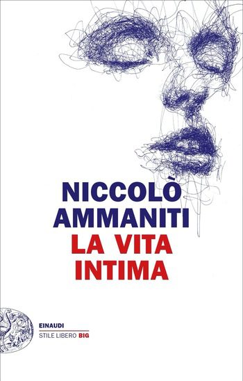 Recensione di La vita intima di Niccolò Ammaniti