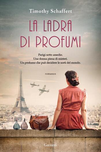 Recensione di La ladra di profumi di Timothy Schaffert