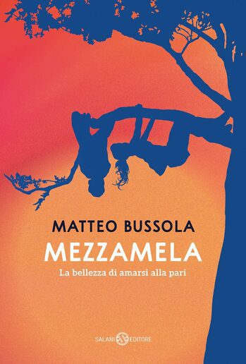 Recensione di Mezzamela di Matteo Bussola Recensione di Mezzamela di Matteo Bussola