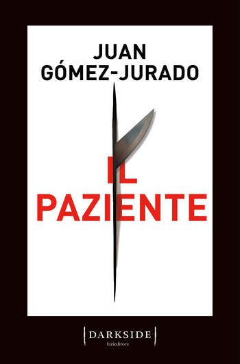 Recensione di Il paziente di Juan Gomez-Jurado
