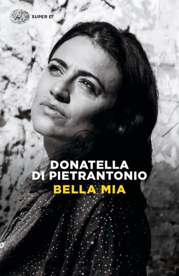 Recensione di Bella mia di Donatella di Pietrantonio Recensione di Bella mia di Donatella di Pietrantonio