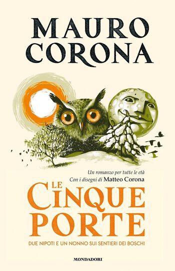 Recensione di Le cinque porte di Mauro Corona Recensione di Le cinque porte di Mauro Corona