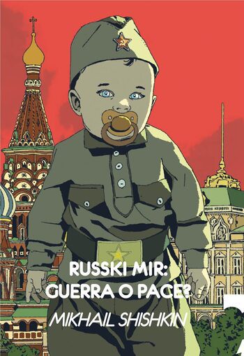 Recensione di Russki Mir: Guerra o pace di Mikhail Shishkin Recensione di Russki Mir: Guerra o pace di Mikhail Shishkin