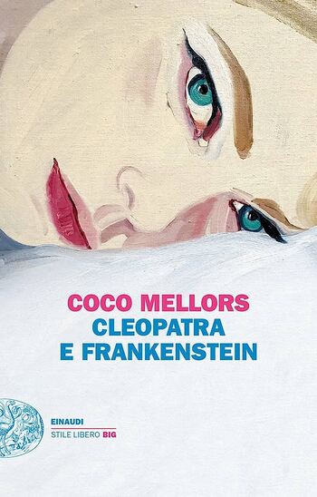 Recensione di Cleopatra e Frankenstein di Coco Mellors Recensione di Cleopatra e Frankenstein di Coco Mellors