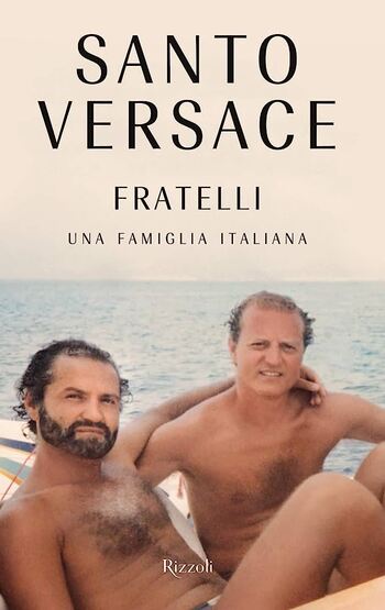 Recensione di Fratelli. Una famiglia italiana di Santo Versace