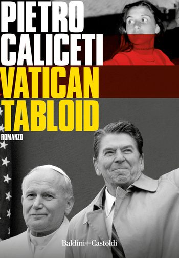 Recensione di Vatican Tabloid di Pietro Caliceti Recensione di Vatican Tabloid di Pietro Caliceti