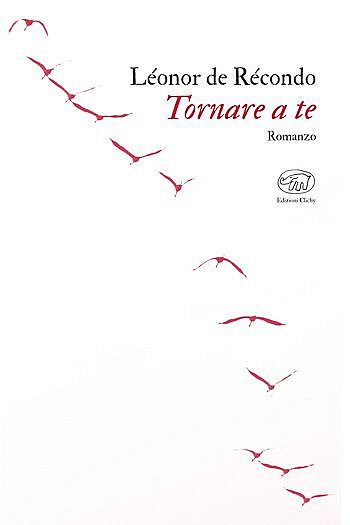 Recensione di Tornare a te di Léonor de Récondo Recensione di Tornare a te di Léonor de Récondo