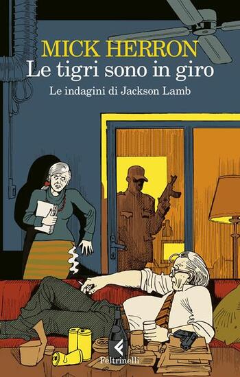 Recensione di Le tigri sono in giro di Mick Herron