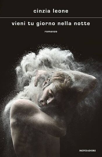 Recensione di Vieni tu giorno nella notte di Cinzia Leone Recensione di Vieni tu giorno nella notte di Cinzia Leone