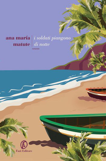 Recensione di I soldati piangono di notte di Ana Maria Matute Recensione di I soldati piangono di notte di Ana Maria Matute