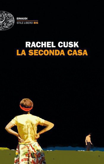 Recensione di La seconda casa di Rachel Cusk Recensione di La seconda casa di Rachel Cusk