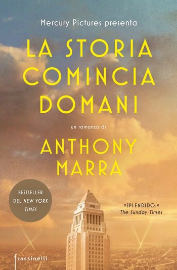 Recensione di La storia comincia domani di Anthony Marra