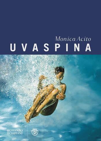 Recensione di Uvaspina di Monica Acito