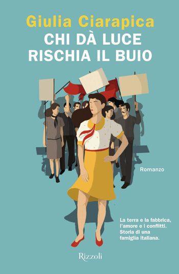 Recensione di Chi dà luce rischia il buio di Giulia Ciarapica