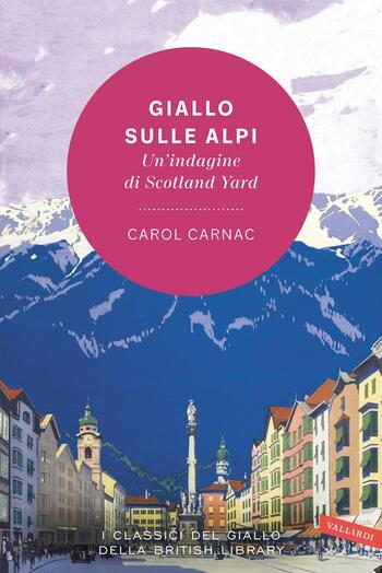 Recensione di Giallo sulle Alpi di Carol Carnac