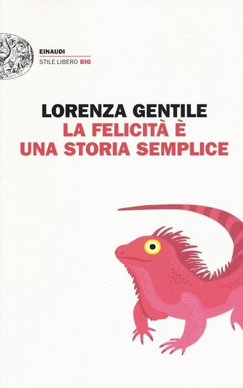 Recensione di La felicità è una storia semplice di Lorenza Gentile