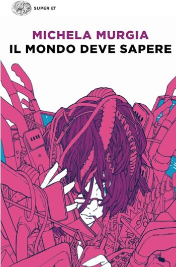 Recensione di Il mondo deve sapere di Michela Murgia