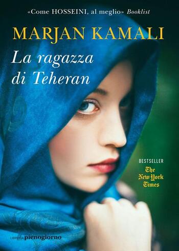 Recensione di La ragazza di Teheran di Marjan Kamali Recensione di La ragazza di Teheran di Marjan Kamali