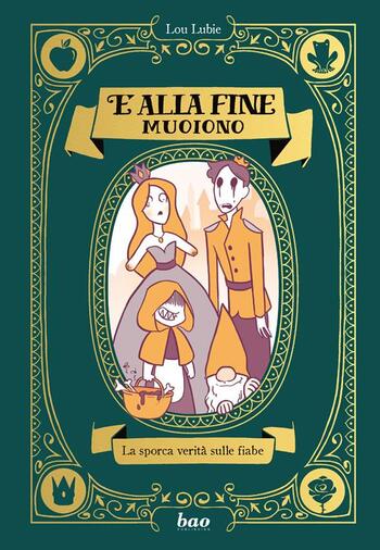 Recensione di E alla fine muoiono di Lou Lubie Recensione di E alla fine muoiono di Lou Lubie