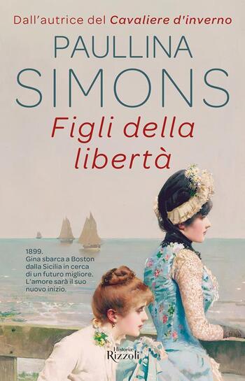 Recensione di Figli della libertà di Paullina Simons Recensione di Figli della libertà di Paullina Simons