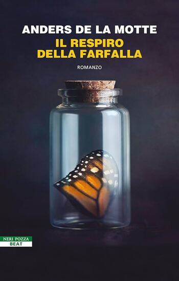 Recensione di Il respiro della farfalla di Anders De La Motte Recensione di Il respiro della farfalla di Anders De La Motte