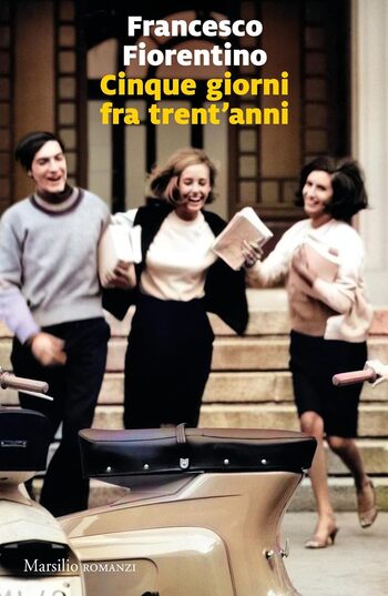 Recensione di Cinque giorni fra trent’anni di Francesco Fiorentino